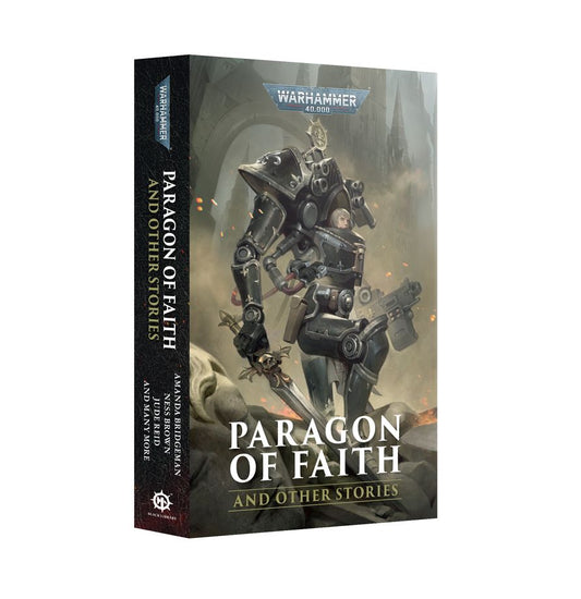 Paragon Of Faith and Other Stories: Warhammer 40,000