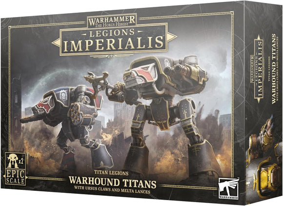 Games Workshop - Warhammer - Legions Imperialis - Warhound Titans with Ursus Claws and Meta Lancer [EPIC SCALE]