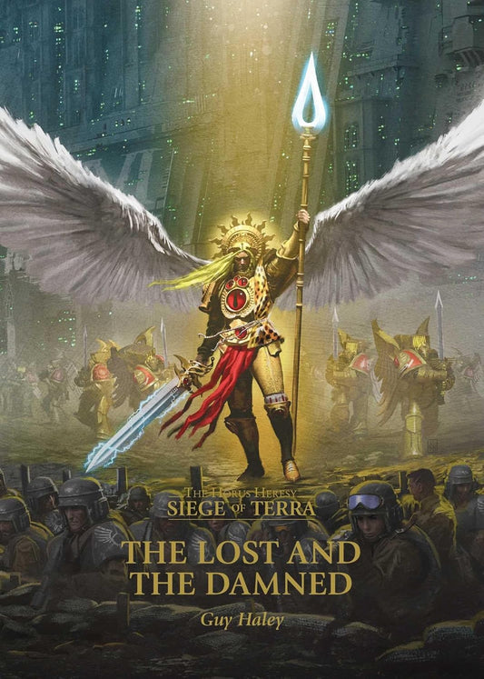 The Lost and the Damned: Volume 3 (The Horus Heresy: Siege of Terra)