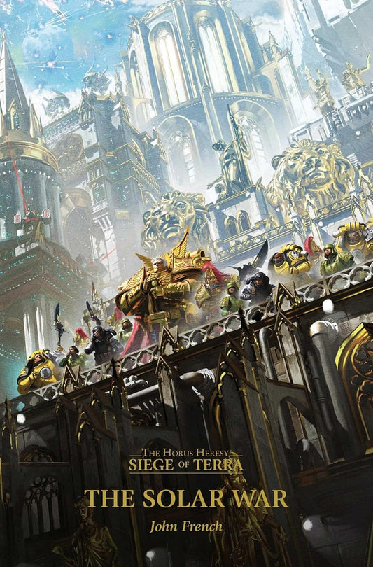 The Solar War: Volume 1 (Horus Heresy: Siege of Terra)